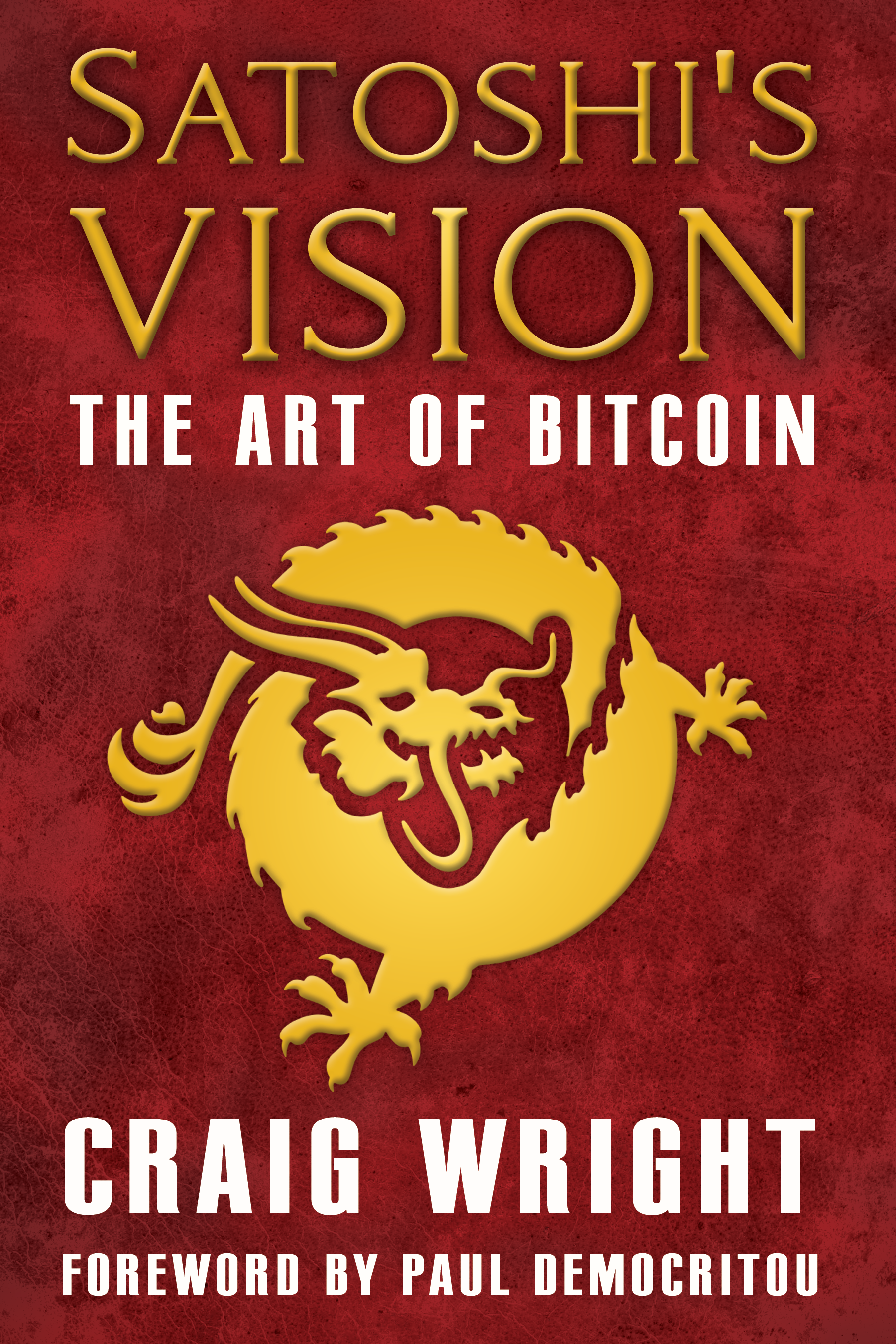 Satoshi's Vision: The Art of Bitcoin